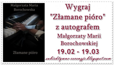 Wygraj książkę "Złamane pióro" z autografem!