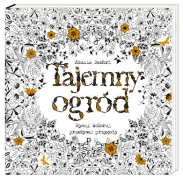 Konkurs "Tajemny ogród. Rysuj, koloruj, przeżywaj przygody - Johanna Basford"