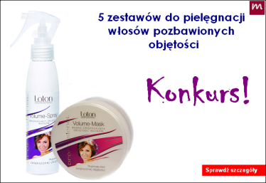 Wygraj 1 z 5 zestawów do pielęgnacji włosów pozbawionych objętości!!!!