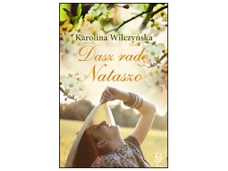 Wygraj książkę "DASZ RADĘ, NATASZO" do godz. 20:00