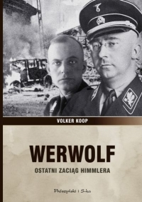 Konkurs "Werwolf. Ostatni zaciąg Himmlera"