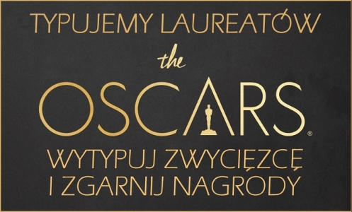 Wytypuj zwycięzcę Oscarów 2016 i zgarnij fantastyczne nagrody!