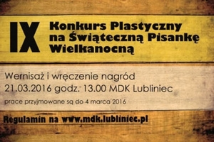 IX Konkurs Plastyczny na Świąteczną Pisankę Wielkanocną