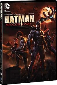 Konkurs "Batman: Mroczne czasy DVD"