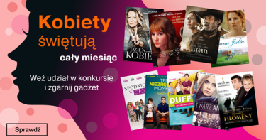 Konkurs "Kobiety świętują cały miesiąc"