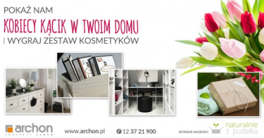 Konkurs "Kobiecy kącik w Twoim domu"