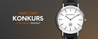 Wygraj zegarek Brawat