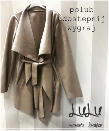 Konkurs "Płaszcz LuLu na wiosnę"