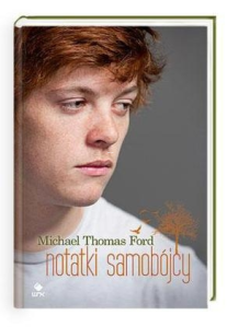 Wygraj Notatki samobójcy - Michael T. Ford