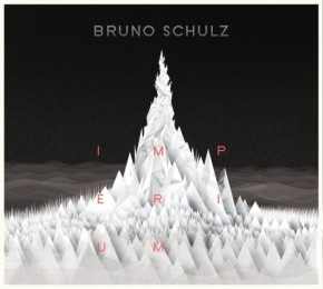 Wygraj płytę Bruno Schulz "Imperium"
