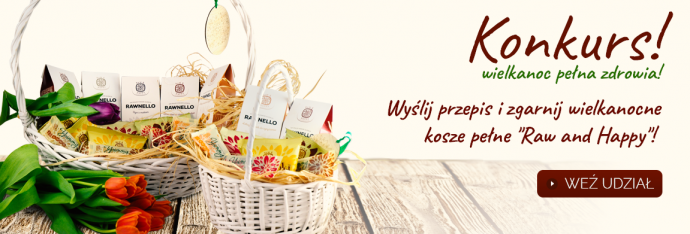 Konkurs "Wielkanoc z Raw and Happy"