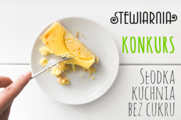 Konkurs "Słodka kuchnia bez cukru"
