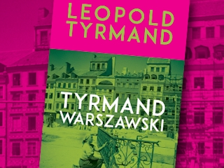 Wygraj książkę "Tyrmand warszawski" do godz. 12:00