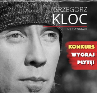 Wygraj płytę Grzegorza Kloca, do godz. 21:00