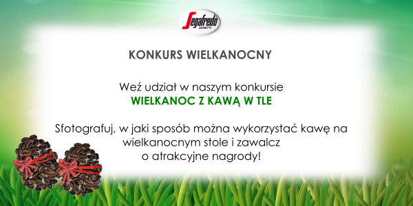 Konkurs fotograficzny "Wielkanoc z kawą w tle"