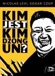 Wygraj książkę "Kim jest Kim Dzong Un?"