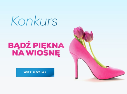 Konkurs "Bądź piękna na wiosnę"
