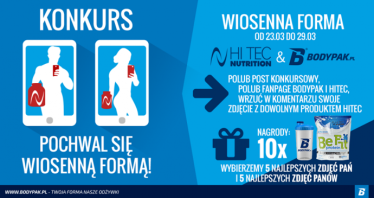 Konkurs "Wiosenna forma z Hi Tec Nutrition i bodypak.pl"