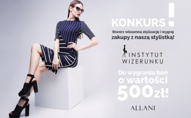 Wygraj zakupy za 500 zł ze stylistką!