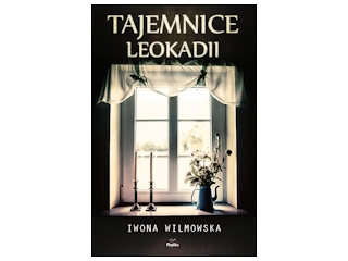Wygraj książkę "Tajemnice Leokadii" do godz. 20:00
