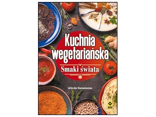 Wygraj książkę "Kuchnia wegetariańska. Smaki świata" do godz. 20:00