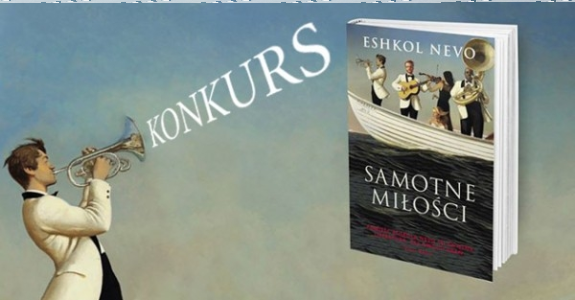 Wygraj egzemplarze "Samotnych miłości" Eshkola Nevo!
