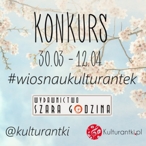 Konkurs "Pokaż wiosnę wokół siebie"
