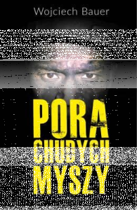Konkurs "Pora chudych myszy - Wojciech Bauer"
