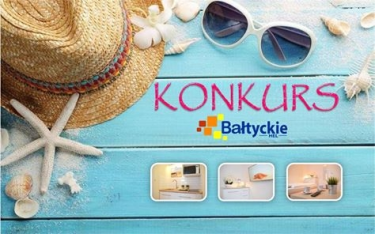 Wygraj 2 noce w Bałtyckie - HEL