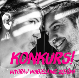 Konkurs "Wygraj wybielanie zębów - piękny uśmiech"