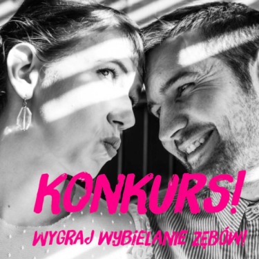 Konkurs "Wygraj wybielanie zębów - piękny uśmiech"