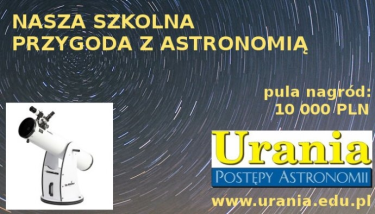 Konkurs "Nasza szkolna przygoda z astronomią"