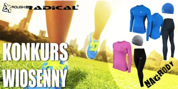 Konkurs wiosenny z Rough Radical
