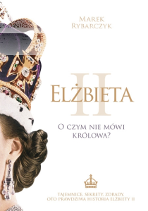 Konkurs "Elżbieta II. O czym nie mówi Królowa?"