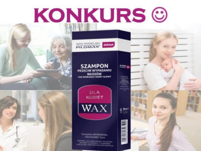 Konkurs "Włos poleca WAX Pilomax"
