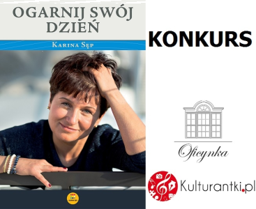 Konkurs: wygraj książkę "Ogarnij swój dzień"