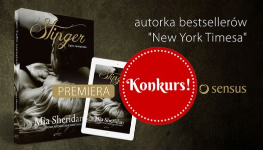 Konkurs "Gorąca wiosna z powieścią Stinger. Żądło namiętności"