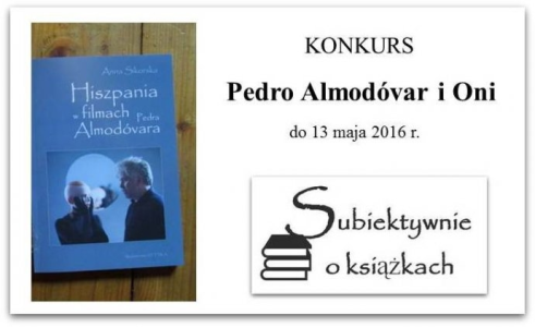 Konkurs "Pedro Almodóvar i Oni"