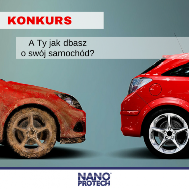 Konkurs "A Ty jak dbasz o swój samochód?"
