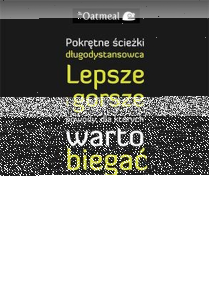 Konkurs "Pokrętne ścieżki długodystansowca. Lepsze i gorsze powody, dla których warto biegać"