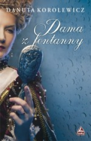 Wygraj książkę "Dama z fontanny"