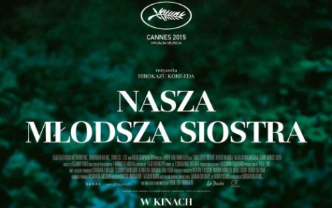 Wygraj podwójne zaproszenie na pokaz filmu "Nasza młodsza siostra" Warszawa