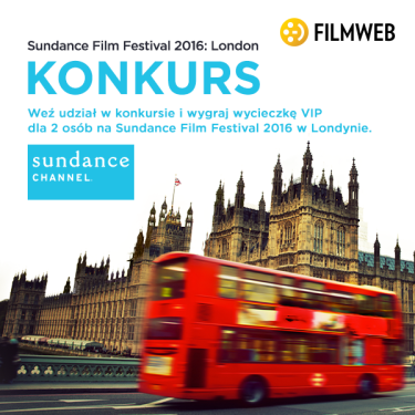 Konkurs "Sundance London Festival 2016"