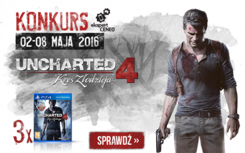 Konkurs "Tydzień z Uncharted 4 - zgarnij swój egzemplarz gry!"