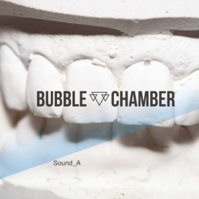Wygraj płytę Bubble Chamber "Sound_A" do godz. 23:00