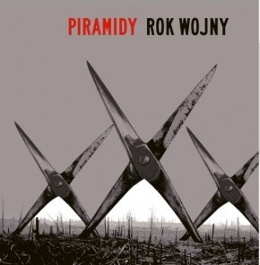 Wygraj płytę Piramidy "Rok Wojny" do godz. 23:00
