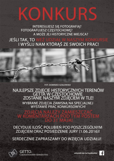 Konkurs "GETTO. CZĘSTOCHOWSKIE DZIEDZICTWO"
