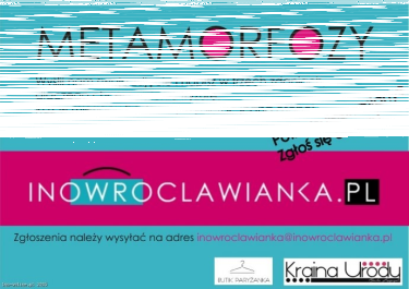 Konkurs "Metamorfoza" Inowrocław