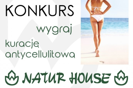 Wygraj kurację antycellulitową z Naturhouse, Inowrocław