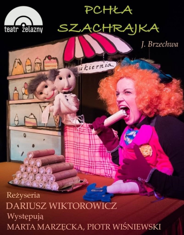 Wygraj zaproszenie na spektakl "Pchła szachrajka" w Teatrze Żelaznym, Katowice